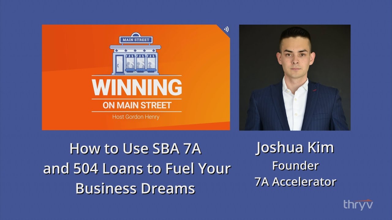 How To Use SBA 7(a) And 504 Loans To Fuel Your Business Dreams-Joshua ...