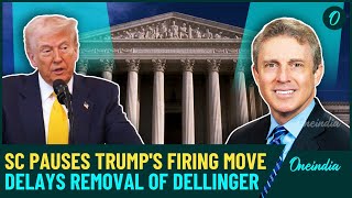 Supreme Court Blocks Trump’s Effort To Fire Whistleblower Chief, Dellinger To Stay Until Feb 26