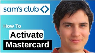 How To Activate Sam's Club Mastercard | 2026 (Step by Step)