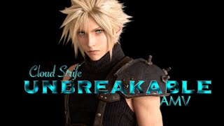 Cloud Strife ~ Unbreakable (Final Fantasy VII AMV)