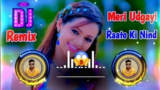 Meri Ud Gai Raaton Ki Neend Dj Remix | मेरी उड़ गई रातों की नींद | New Hindi Trending Song Dj  Devil