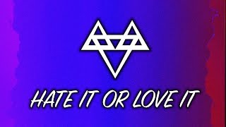 NEFFEX - Hate It or Love It [Copyright Free] No.82