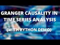 Granger Causality Theory and Example in Python || Time Series Forecasting || Machine Learning