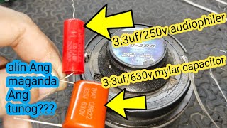 alin Ang maganda gamitin na filter capacitor,mylar capacitor vs audiophiler