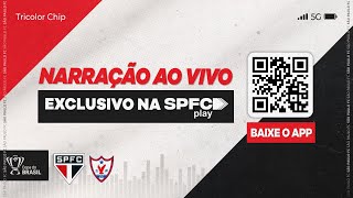 COPA DO BRASIL 2024 | SÃO PAULO X ÁGUIA DE MARABÁ | SPFC PLAY