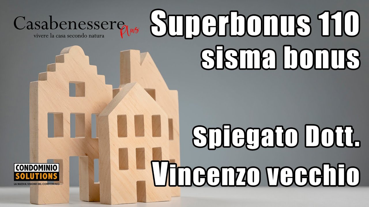 Il Superbonus 110 E Il Sisma Bonus Spiegati Dalla A Alla Z Dal Dott ...