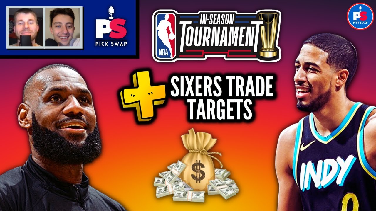 NBA In-Season Tournament Takeaways + Sixers Trade Targets - Pick Swap ...