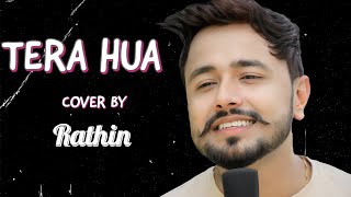 Tera Hua | Cover by Rathin | Arijit Singh