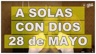 A SOLAS CON DIOS / 21 de MAYO