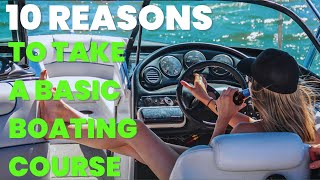 10 reasons to take a basic boating course