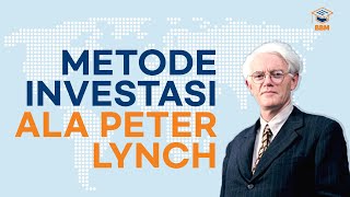 Metode Investasi Ala Peter Lynch | Belajar Bareng Mirae Asset