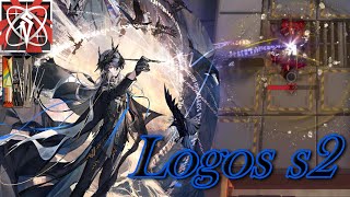 【Arknights】Logos S2M3 showcase