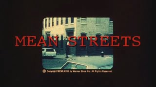 Mean Streets / Opening Credits / 1973