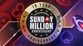 $215 Sunday Million 16th Anniversary, $10M Gtd - Final Table Replay