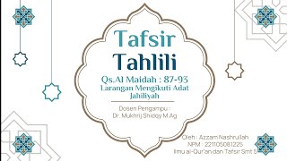 Larangan mengikuti adat Jahiliyah | Tafsir Tahlili | Azzam Nashrullah | IAT SMT 5