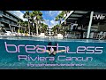 Breathless Riviera Cancun All Inclusive Resort Tour & Review 2022