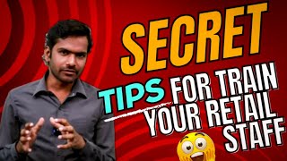 SECRET Tips For Train Your Retail Staff | How To Increase The Sales | Business Tips