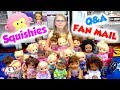 😋 Squishies, Fan Mail and Q&A! 🐵