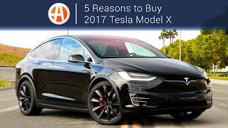 2017 Tesla Model X | 5 Reasons to Buy | Autotrader