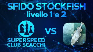 SFIDO STOCKFISH LIVELLO 1 e 2