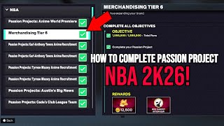 FASTEST WAY to Complete Passion Project in NBA 2K26! (30K VC REWARD!!) 🚨