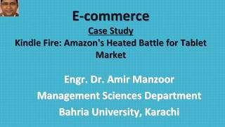 Case Study Kindle Fire Amazon's Heated Battle for Tablet Market