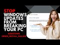 Stop Windows Updates From Breaking Your PC