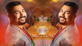 Hossein Ahmadyar - MaZa MeTa - مزه میته - NEW AFGHAN SONG 2018