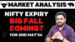 Nifty Analysis & Bank Nifty Prediction for Tomorrow | 2nd May 2024 | Intraday Trading Strategy