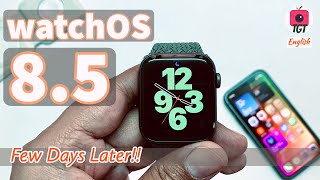 watchOS 8.5 A Week Later! Changes, Bugs, Performance, Battery life | TGT