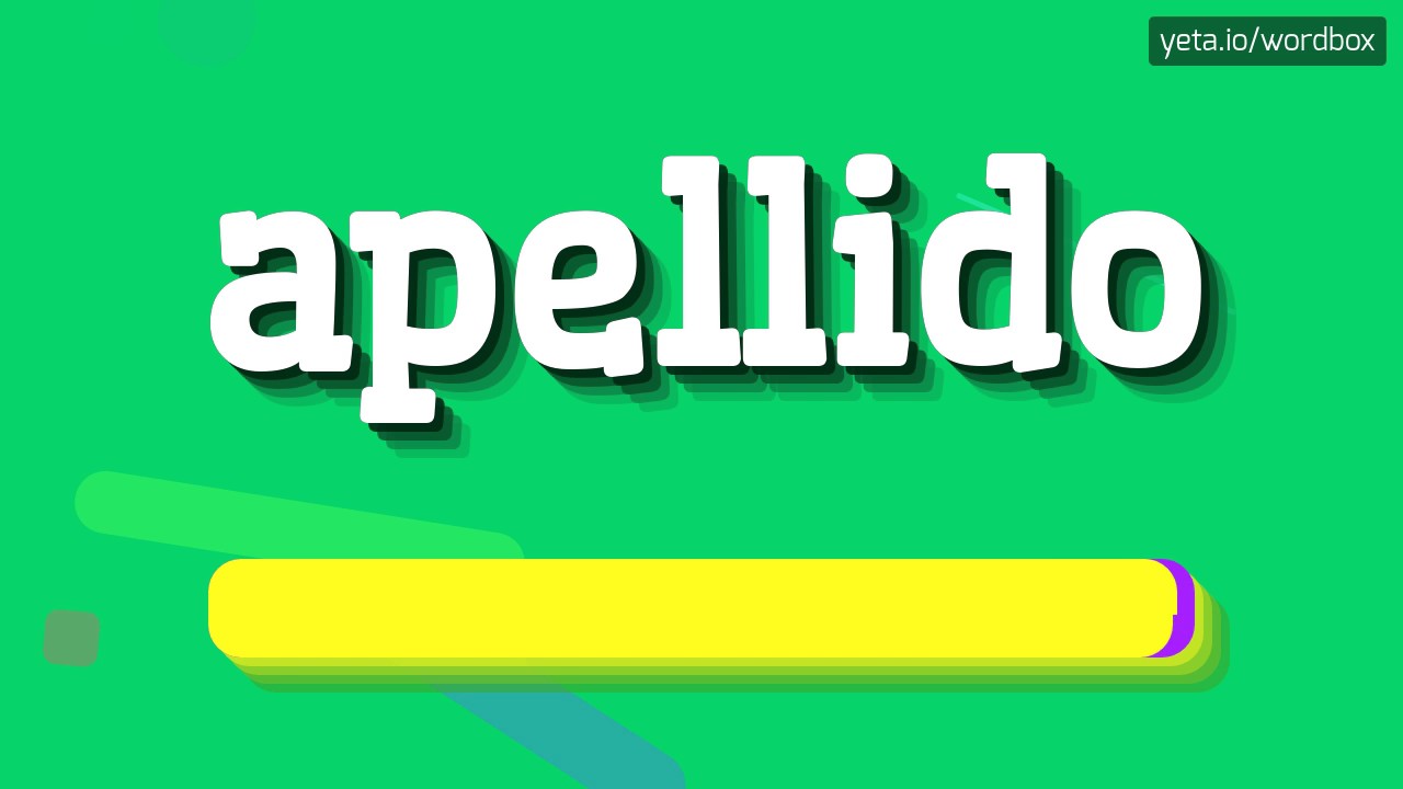 HOW TO PRONOUNCE APELLIDO? QUICK AND EASY! - YouTube