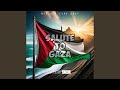 SALUTE TO GAZA