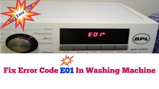 How To Fix Error E01 In Washing Machine