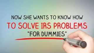 IRS Tax Problem Resolution For Dummies WARNING Solving IRS Problems