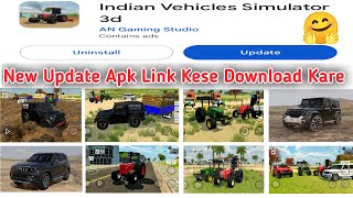 New Update Apk Link Kese Download Kare 🤗 In Indian Vehicles Simulator 3D New Update Link Download