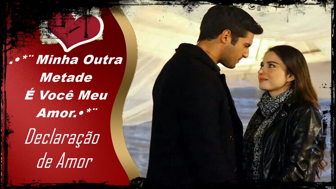 E Pouco Dizer Que E Vc A Minha Outra Metade Fdplearn