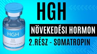 HGH - Növekedési hormon - 2.rész - Somatropin..Története..Kiszerelései..2ui / nap !? Anti Aging !?