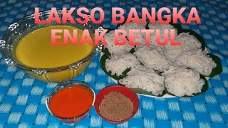 LAKSO KHAS BANGKA ENAK BETUL DAPUR MAMA VERO