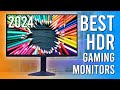 Best HDR Gaming Monitors of 2024