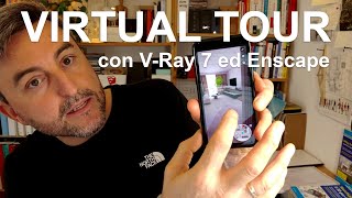 Virtual tour come farli e vederli nel telefono (con V-Ray ed Enscape)