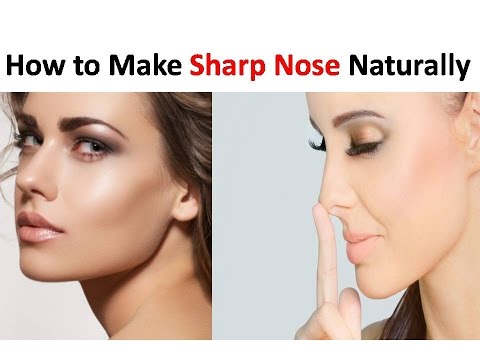 Sharp Nose - How to Make Your Nose Thinner Naturally Sharp Nose - How to Make Your Nose Thinner Naturally