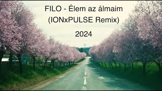 FILO - Élem az álmaim (IONxPULSE Remix) #hypertechno