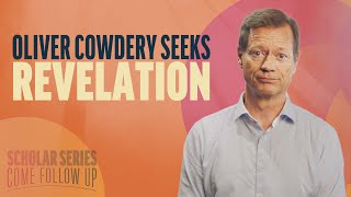 Oliver Cowdery Seeks Revelation | Sections 6-9 | Come Follow Up