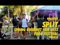 Walking SPLIT Food Festival 2022 Croatia !! 4K Walking Tour Split Oldtown Split SPRING GOURMET FAIR