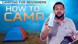 කෑම්පින් කරන්න කලින් බලන්න !!! Camping for Beginners  ⛺⛰   #sinhalavlog