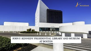 John F Kennedy Presidential Library and Museum at Boston