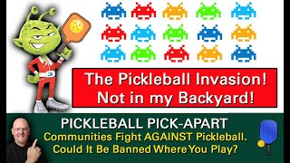 Pickleball Drama!  Communities Clash Over The Fastest-Growing Sport In America. Not In My Backyard?