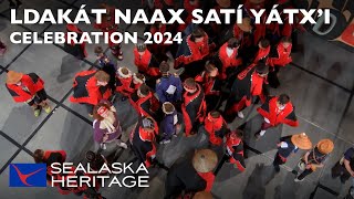 Ldakát Naax Satí Yátx’I, Celebration 2024 I Sealaska Heritage