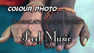 #Colourphoto | tharagathi gadhi dhaati song music | ringtone