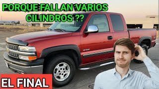 CHEVROLET SILVERADO CON FALLA DE MOTOR EN VARIOS CILINDROS el final